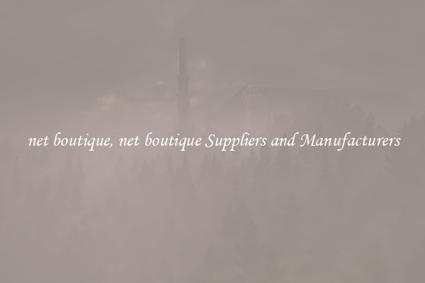 net boutique, net boutique Suppliers and Manufacturers