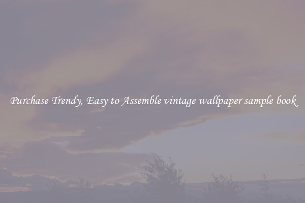 Purchase Trendy, Easy to Assemble vintage wallpaper sample book