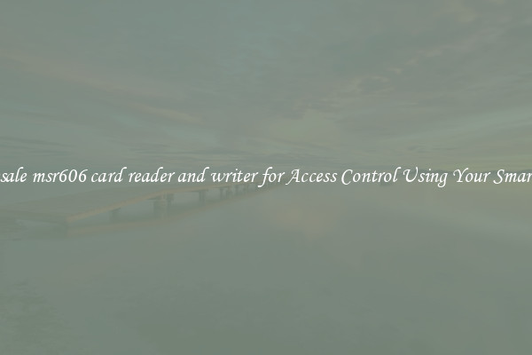 Wholesale msr606 card reader and writer for Access Control Using Your Smartphone