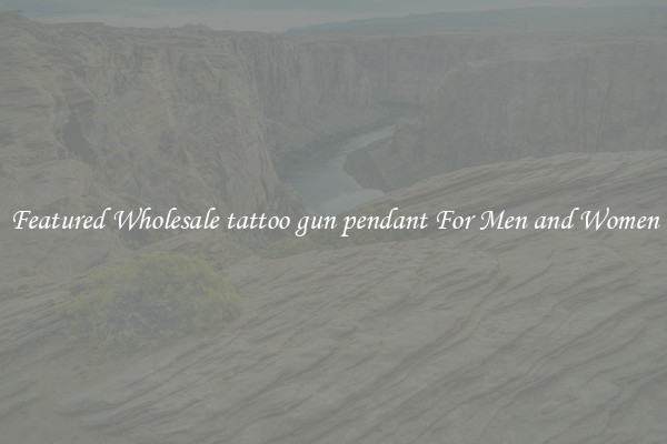 Featured Wholesale tattoo gun pendant For Men and Women