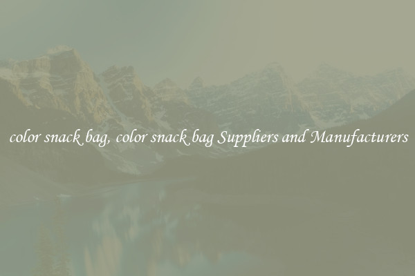 color snack bag, color snack bag Suppliers and Manufacturers